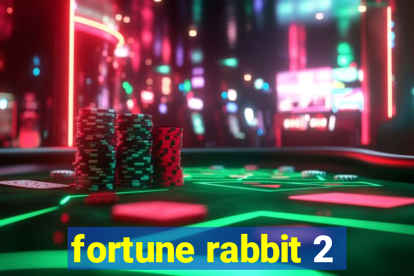 fortune rabbit 2